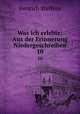Was ich erlebte: Aus der Erinnerung Niedergeschreiben. 10, Henrich Steffens 