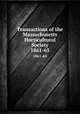 Transactions of the Massachusetts Horticultural Society. 1861-65, Massachusetts Horticultural Society,Massachusetts Horticultural Society. Proceedings of the Massachusetts Horticultural Society 