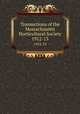 Transactions of the Massachusetts Horticultural Society. 1912-13, Massachusetts Horticultural Society,Massachusetts Horticultural Society. Proceedings of the Massachusetts Horticultural Society 