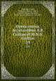 Opera omnia. Accurantibus A.B. Caillau et M.N.S. Guillon. 19, Augustine, Saint, Bishop of Hippo,Caillau, Armand Benjamin,Guillon, Marie Nicolas Silvestre, 1760-1847 