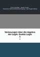 Vorlesungen ber die Algebra der Logik: Exakte Logik. 1, Ernst Schroder 