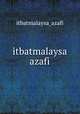 itbatmalaysa azafi, itbatmalaysa_azafi 
