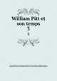 William Pitt et son temps. 3, Joachim Gomez de la Cortina Morante 