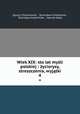 Wiek XIX: sto lat mysli polskiej : zyciorysy, streszczenia, wyjatki, Ignacy Chrzanowski 