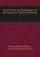 Versuch ber die Bedingung und die Folgen der Volksvermehrung. 1, Thomas Robert Malthus , Franz Hermann Hegewisch 