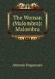 The Woman (Malombra): Malombra, Fogazzaro Antonio 