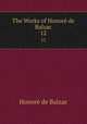 The Works of Honor de Balzac. 12, Honore? de Balzac 