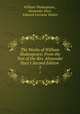 The Works of William Shakespeare: From the Text of the Rev. Alexander Dyce`s Second Edition .. 5, William Shakespeare , Alexander Dyce , Edward Lorraine Walter 