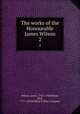 The works of the Honourable James Wilson. 2, Wilson, James, 1742-1798,Wilson, Bird, 1777-1859,William S. Hein & Company 