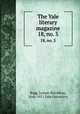 The Yale literary magazine. 18, no. 5, Bagg, Lyman Hotchkiss, 1846-1911,Yale University 