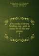 The works of Henry Fielding, esq., with an essay on his life and genius. 8, Fielding, Henry, 1707-1754,Murphy, Arthur, 1727-1805,Chalmers, Alexander, 1759-1834, ed 