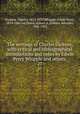 The writings of Charles Dickens, with critical and bibliographical introductions and notes by Edwin Percy Whipple and others;. 27, Dickens, Charles, 1812-1870,Whipple, Edwin Percy, 1819-1886, ed,Pierce, Gilbert A. (Gilbert Ashville), 1841-1901 