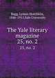 The Yale literary magazine. 25, no. 2, Bagg, Lyman Hotchkiss, 1846-1911,Yale University 