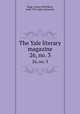 The Yale literary magazine. 26, no. 3, Bagg, Lyman Hotchkiss, 1846-1911,Yale University 