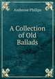 A Collection of Old Ballads, Ambrose Philips 