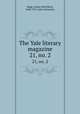 The Yale literary magazine. 21, no. 2, Bagg, Lyman Hotchkiss, 1846-1911,Yale University 