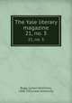 The Yale literary magazine. 21, no. 3, Bagg, Lyman Hotchkiss, 1846-1911,Yale University 