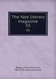 The Yale literary magazine. 55, Bagg, Lyman Hotchkiss, 1846-1911,Yale University 