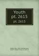 Youth. pt. 2615, Halbe, Max, 1865-1944,Barrows, Sarah T. (Sarah Tracy), b. 1870, tr 