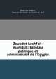 Zoubdat kachf el-mamalik: tableau politique et administratif de l