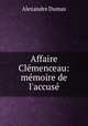 Affaire Clemenceau: memoire de l