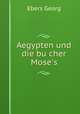 Aegypten und die bu?cher Mose