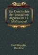 Zur Geschichte der deutschen Algebra im 15. Jahrhundert, Emil Wappler, Max Erler 