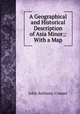 A Geographical and Historical Description of Asia Minor;: With a Map., Cramer John Anthony 