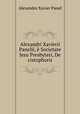 Alexandri Xavierii Panelii, e Societate Jesu Presbyteri, De cistophoris, Alexandre Xavier Panel 