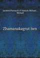 Zhamanakagrut?iwn, Jacobite Patriarch of Antioch Michael , Michael 