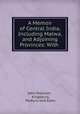 A Memoir of Central India, Including Malwa, and Adjoining Provinces: With ., John Malcolm , Kingsbury, Parbury and Allen 