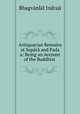 Antiquarian Remains at Sopara and Pada a: Being an Account of the Buddhist ., Bhagvanlal Indraji 