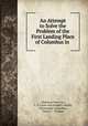 An Attempt to Solve the Problem of the First Landing Place of Columbus in ., Gustavus Vasa Fox, U .S. Coast and Geodetic Survey, Christopher Columbus, Henry L . Thomas 