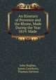 An Itinerary of Provence and the Rhone, Made During the Year 1819: Made ., John Hughes, James Cawthorn, Thomas Davison 