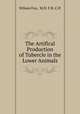 The Artifical Production of Tubercle in the Lower Animals, Wilson Fox, M.D. F.R .C.P. 