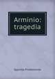 Arminio: tragedia, Ippolito Pindemonte 