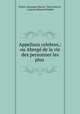 Appellans celebres,: ou Abrege de la vie des personnes les plus ., Pierre-Alexandre Barral, Pierre Barral , Laurent Etienne Rondet 