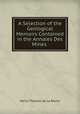 A Selection of the Geological Memoirs Contained in the Annales Des Mines ., Henry Thomas de La Beche 