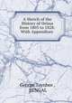 A Sketch of the History of Orissa from 1803 to 1828: With Appendices ., George Toynbee , BENGAL 