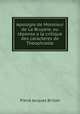 Apologie de Monsieur de La Bruyere, ou reponse a la critique des caracteres de Theophraste, Pierre Jacques Brillon 