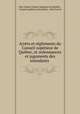 Arrets et reglements du Conseil superieur de Quebec, et ordonnances et jugements des intendants ., New France Conseil superieur de Quebec 