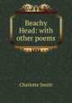 Beachy Head: with other poems, Charlotte Smith 