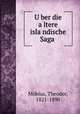 U?ber die a?ltere isla?ndische Saga, Theodor Mobius 