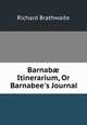 Barnab? Itinerarium, Or Barnabee