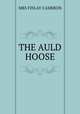 THE AULD HOOSE, MRS FINLAY CAMERON 
