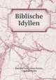 Biblische Idyllen, Karoline von Greiner Pichler, Caroline Pichler 
