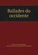 Ballades do occidente, Jose Leite Vasconcellos 