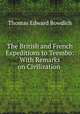 The British and French Expeditions to Teembo: With Remarks on Civilization ., Thomas Edward Bowdich 