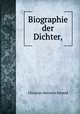 Biographie der Dichter,, Christian Heinrich Schmid 