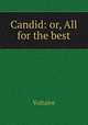 Candid: or, All for the best, Voltaire 